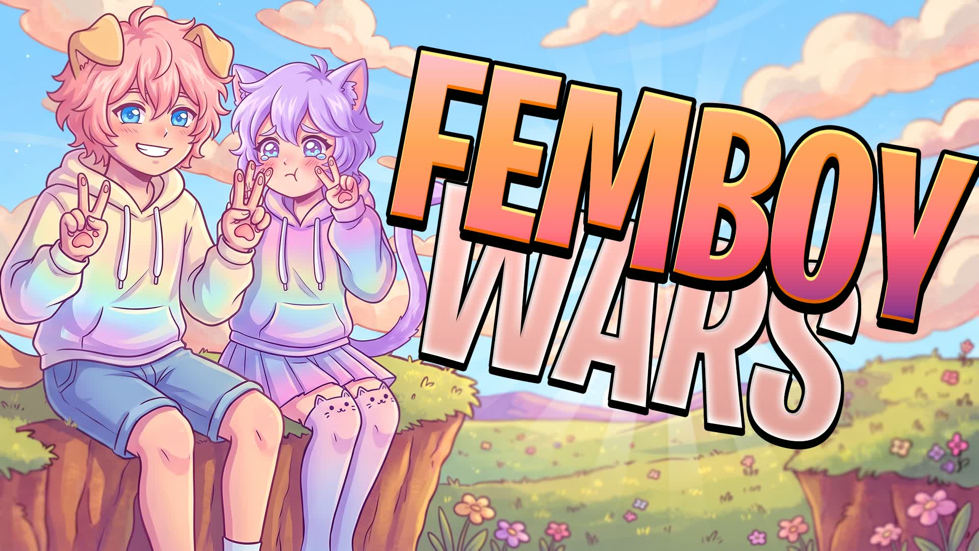 FEMBOY WARS ✨