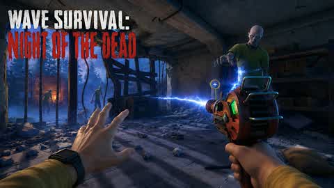 Wave Survival : NIGHT OF THE DEADđ§đ