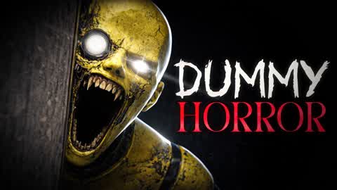 DUMMY [HORROR GAME]