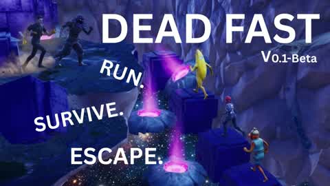 Dead Fast