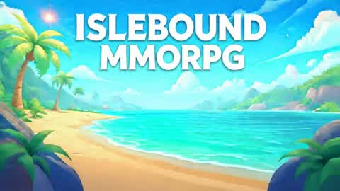 ISLEBOUND MMORPG 🗡️🌍