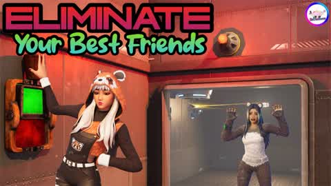 Eliminate Your Best Friends 👥