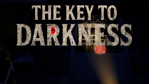 The Key to Darkness