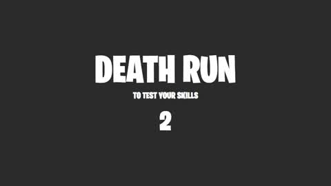Death Run To Test Your Skills 2