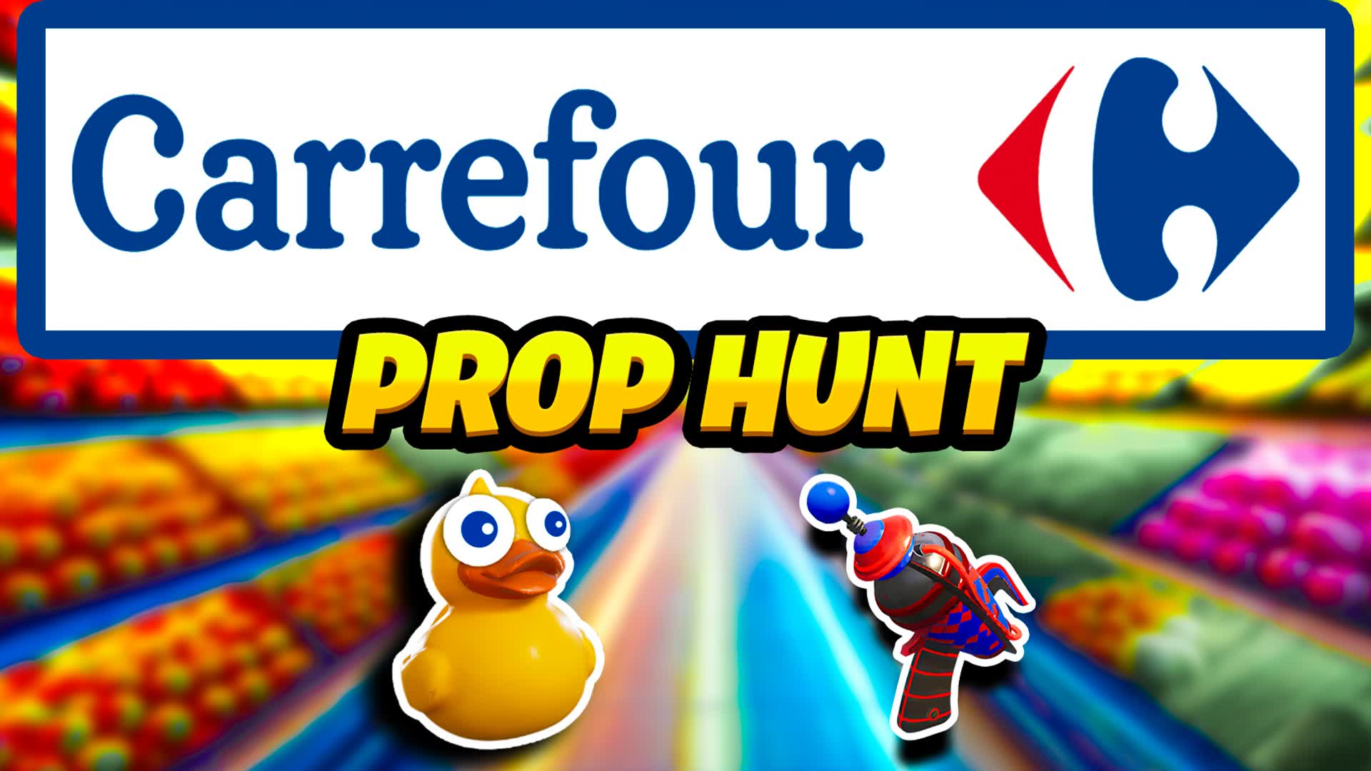 CARREFOUR PROP HUNT 🛒