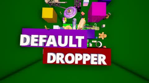 Default Dropper