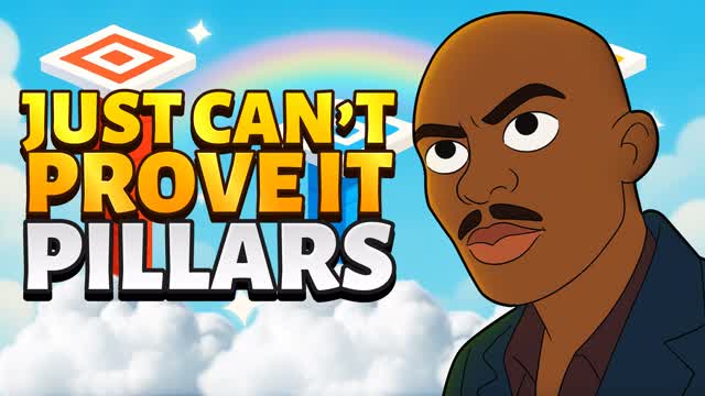 Just Can't Prove It Pillars
