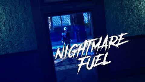 Nightmare Fuel