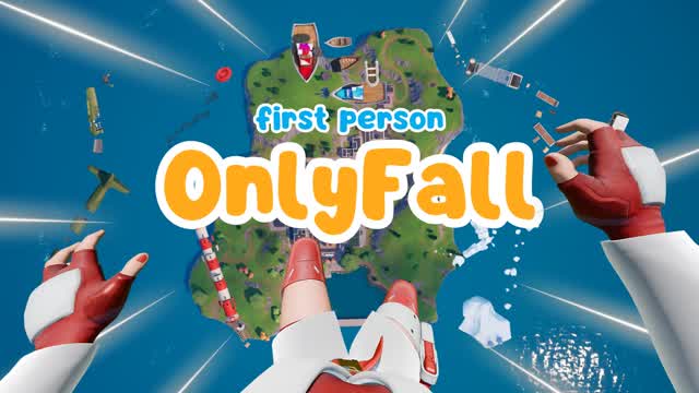 ONLY FALL FIRST PERSON 🚀