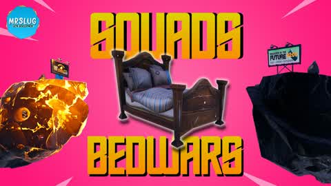 Squad Bed Wars - MrSlug