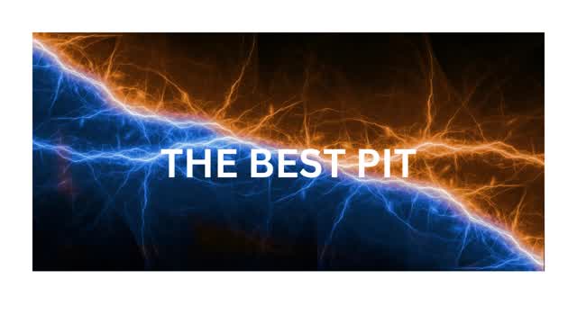 The best pit