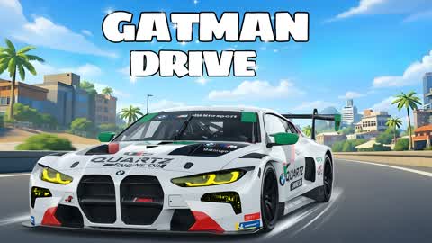 Gatman Drive🚗