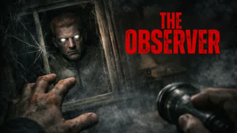 THE OBSERVER [HORROR]