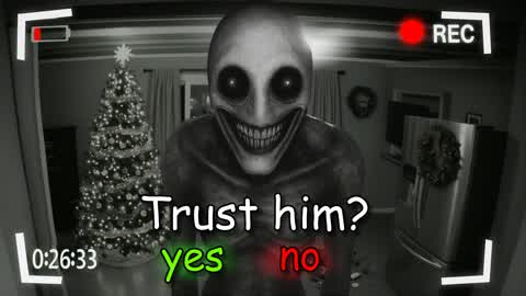 TRUST HIM ? [HORROR]