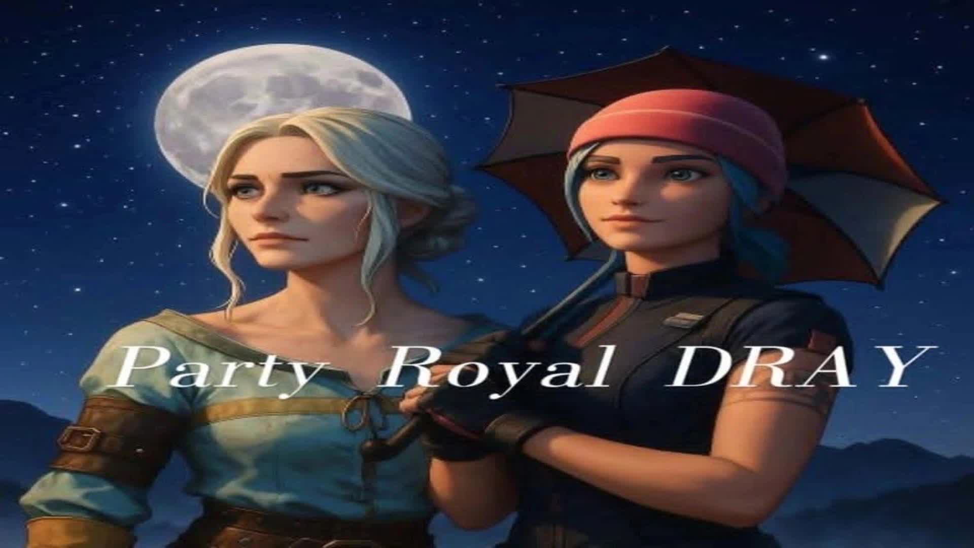 Party Royal DRAY