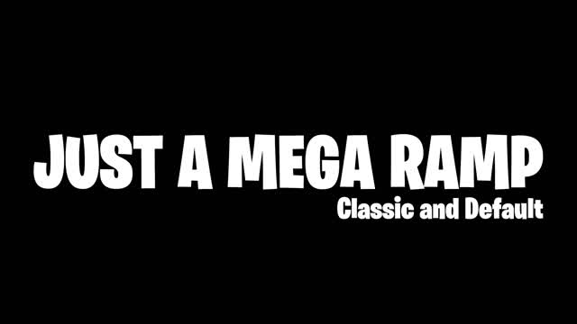 ◼️JUST A MEGA RAMP◻️