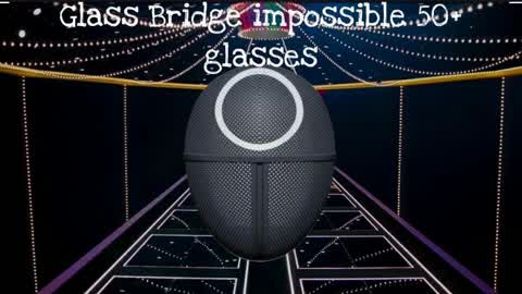 Glass bridge impossible 50+ glasses