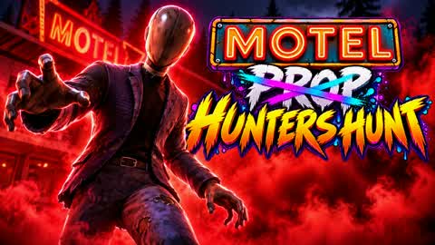 MOTEL â HUNTERS HUNT | PROP HUNT