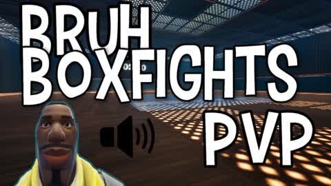 BRUH BOX PVP