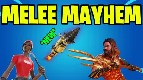 MELEE MAYHEM