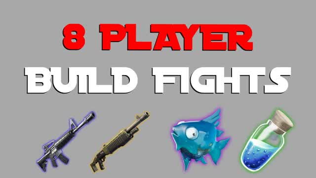 8PLAYER BUILD FIGHTS