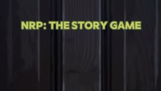 NRP THE STORY GAME