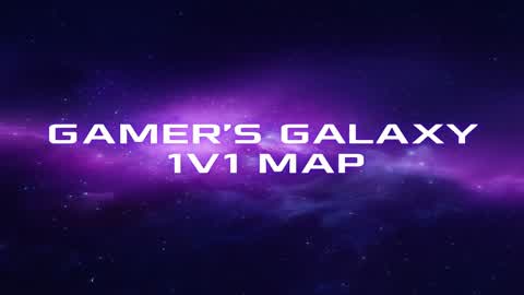 1 v 1 Gamer's Galaxy