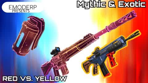 MYTHIC AND EXOTIC RED VS YELLOW