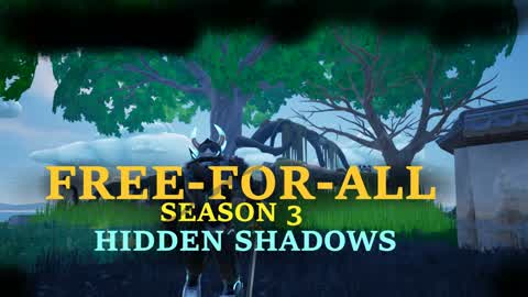 FREE-FOR-ALL : SEASON 3 HIDDEN SHADOWS