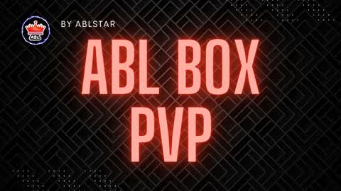 ABL,,,Box PvP,,,