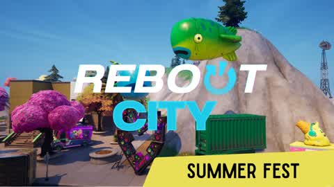 Reboot City [SummerFest]