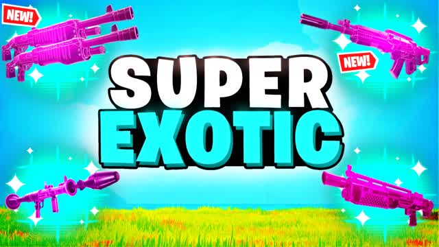 SUPER EXOTIC PVP