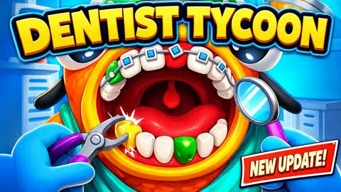 🦷 DENTIST TYCOON 🦷