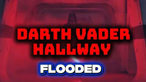 Darth Vader Hallway: Flooded