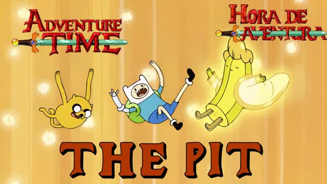 ADVENTURE TIME THE PIT HORA DE AVENTURA