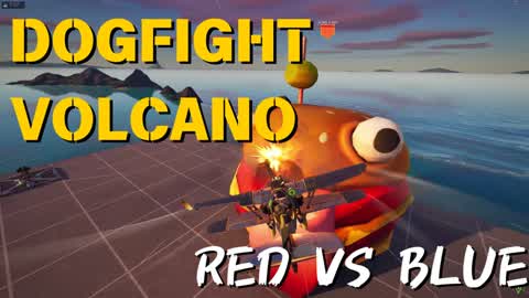 Dogfight Volcano