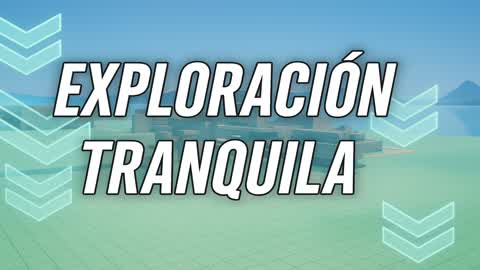 Exploración Tranquila