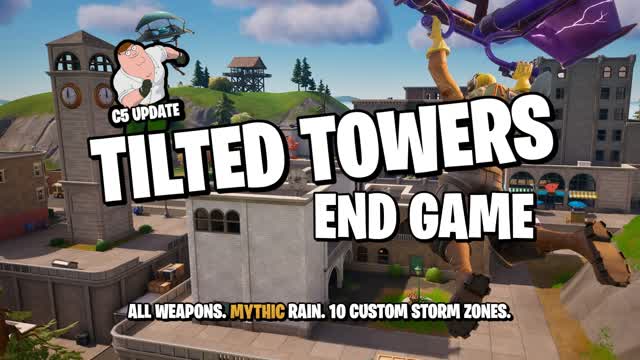 â End Game ⥠Zone Wars đŠ Tilted Towers