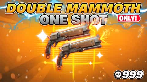 Double Mammoth Only 🎯 ONE SHOT 999 💀