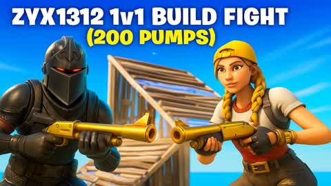 ZYX1312 1v1 BUILD FIGHT (200 PUMPS)