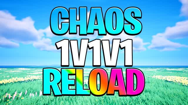 Chaos 1v1v1 RELOAD