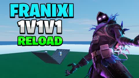 Franixi 1v1v1 RELOAD