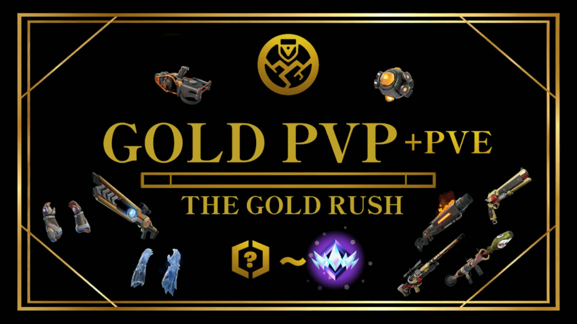 GOLD PVP+PVE　GOLD RUSH