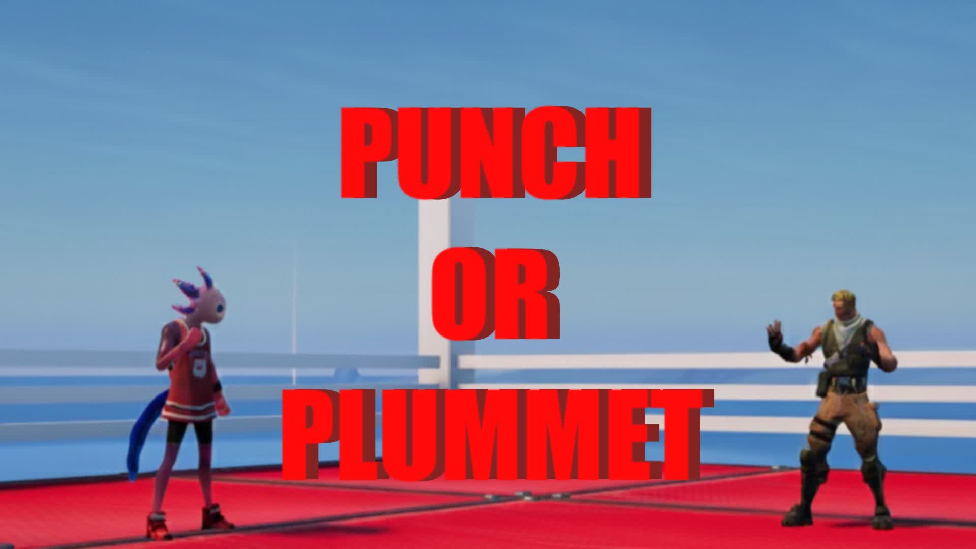Punch OR Plummet!