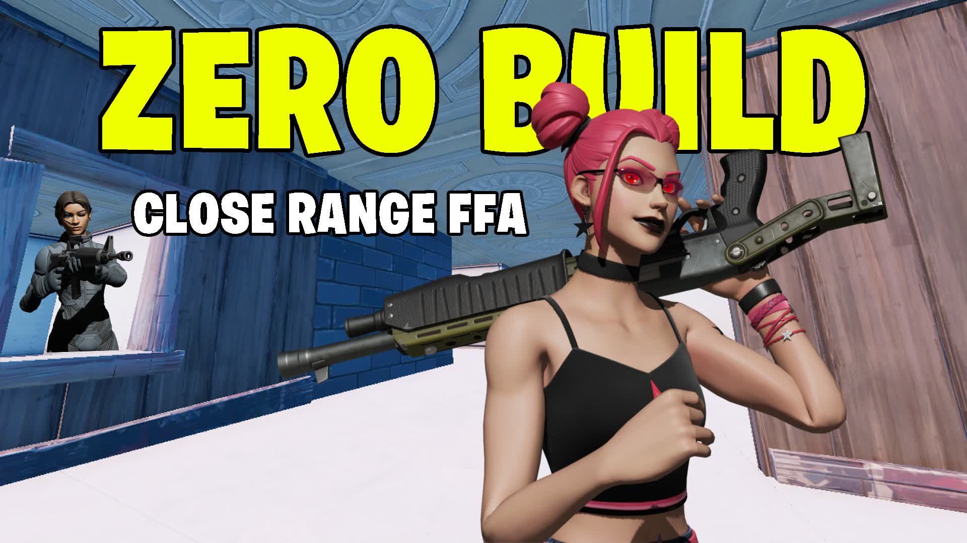 Zero Build Close Range FFA